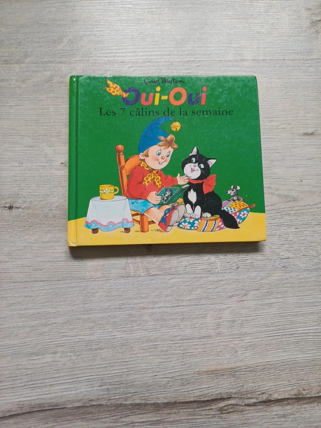 Livre oui-oui les 7 câlins de la semaine